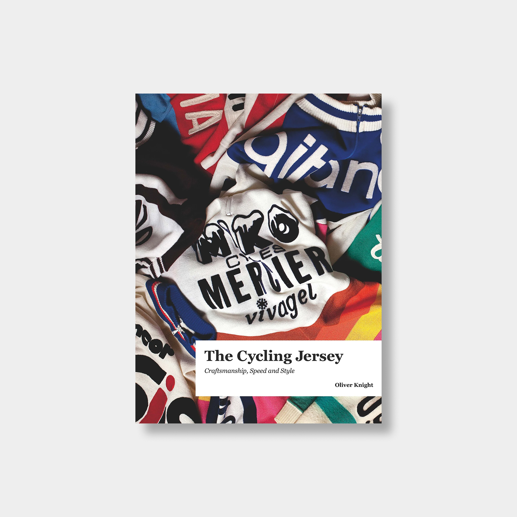 The Cycling Jersey – Craftsmanship, Speed & Style Book cover